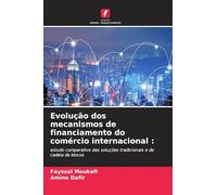 Evolução dos mecanismos de financiamento do comércio internacional :: estudo comparativo das soluções tradicionais e de cadeia de blocos