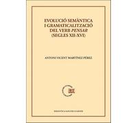 Evolució semàntica i gramaticalització del verb pensar (segles XII-XVI): 107