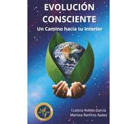Evolución consciente: Un camino hacia tu interior
