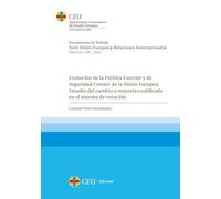 Evolución de la Política Exterior y de Seguridad Común de la Unión Europea. Estudio del cambio a mayoría cualificada en el sistema de votación: 149