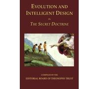 Evolution and Intelligent Design in The Secret Doctrine - NUOVO