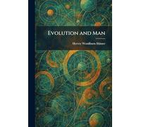 Evolution and Man