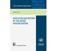 Evolution and reform of the United Nations system