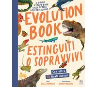 Evolution book. Estinguiti o sopravvivi. Escape book - Howard Jules