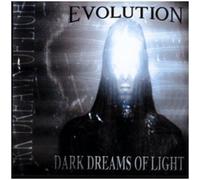 Evolution - Dark Dreams of Light [Import]