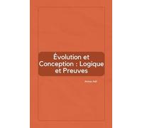 Évolution et Conception: Logique et Preuves