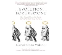 David Sloan Wilson Evolution for Everyone (Tascabile)