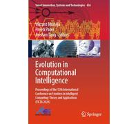 Evolution in Computational Intelligence: Proceedings of the 12th International Conference on Frontiers in Intelligent Computing: Theory and Applications (FICTA 2024)