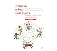 Evolution in Four Dimensions: Genetic, Epigenetic, Behavioral, and Symbolic Variation in the History of Life