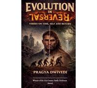 Evolution in Reversal A Collection of Poems