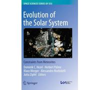 Evolution of the Solar System: Constraints from Meteorites