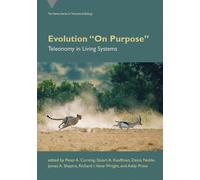 Peter A. Corning Stuart A. Kauffman Evolution On Purpose (Tascabile)