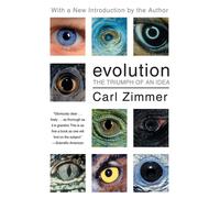 Evolution: The Triumph of an Idea - Zimmer Carl