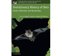 Evolutionary History of Bats: Fossils, Molecules and Morphology