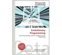 Evolutionary Programming: Evolutionary Algorithm, Artificial Intelligence, Genetic Programming