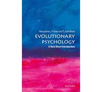 Evolutionary Psychology: A Very Short Introduction