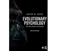 Evolutionary Psychology: The New Science of the Mind by Buss, David