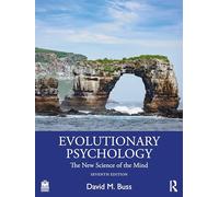 Evolutionary Psychology: The New Science of the Mind by Buss, David M.
