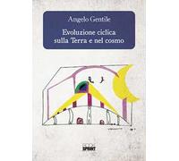 Evoluzione ciclica sulla terra e nel cosmo