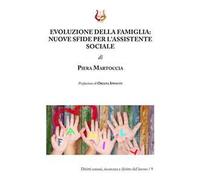 Evoluzione della famiglia. Nuove sfide per l'assistente sociale
