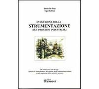 Libri De Prai Dario / De Prai Ugo - Evoluzione Della Strumentazione Dei Processi