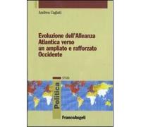 Evoluzione dell'Alleanza atlantica verso un ampliato e rafforzato occidente