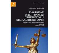 Evoluzione delle funzioni giurisdizionali della Corte dei Conti. Il nuovo Codice di giustizia contabile