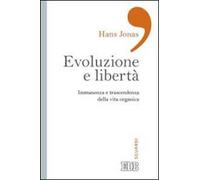 Evoluzione e libertà. Immanenza e trascendenza della vita organica