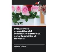 Evoluzione e prospettive del commercio elettronico nella Repubblica di Moldavia