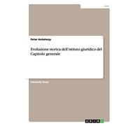 Evoluzione storica dell¿istituto giuridico del Capitolo generale