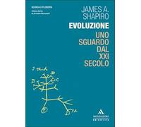 Evoluzione. Uno sguardo dal XXI secolo