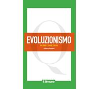 Evoluzionismo. Dubbi e obiezioni