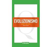 Evoluzionismo. Dubbi e obiezioni