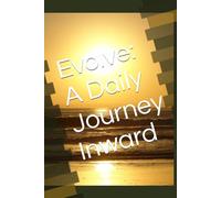 Evolve: A Daily Journey Inward