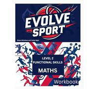 Evolve Sport L2 Functional Skills Maths: Workbook