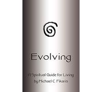 Evolving – Una guida spirituale per vivere