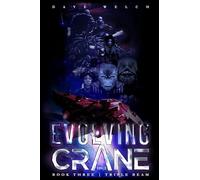 Evolving Crane: Book 3 | Triple Beam Vsn - 3