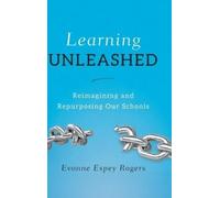 Evonne E. Rogers Learning Unleashed (Copertina rigida)