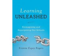 Evonne E. Rogers Learning Unleashed (Tascabile)