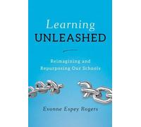 Evonne E. Rogers Learning Unleashed (Tascabile)