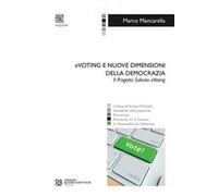 EVoting e nuove dimensioni della democrazia. Il progetto Salento eVoting