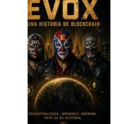 EVOX, una historia de la blockchain