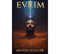 EVRIM: Artificial Intelligence, Quantum Computing, and the Ascension