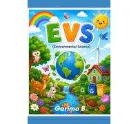 EVS Workbook for LKG: My World Around Me: A Fun First Learning Book of Environmental Studies for Kindergarten Kids