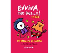 Evviva Che Bello - La Raccolta di Fumetti Scarlatto - Gigaciao - Italiano