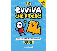 Evviva che ridere! Fufos. Le migliori strisce a fumetti di Fufos