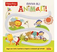 Evviva gli animali! Ediz. a colori