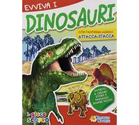 Evviva i dinosauri. Attacca-stacca