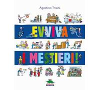 Evviva i mestieri!