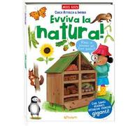 Evviva la natura! Cerca attacca & impara. Con adesivi. Ediz. a colori